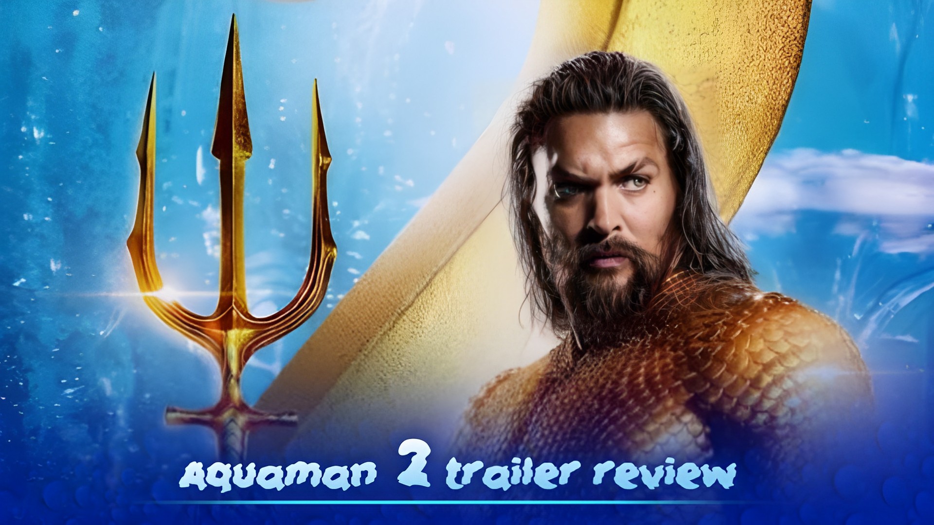 aquaman 2 trailer review copy