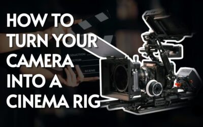 Want know How to turn your Camera into a Cinema Rig?